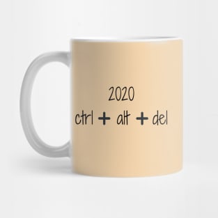 2020 ctrl+alt+del Mug